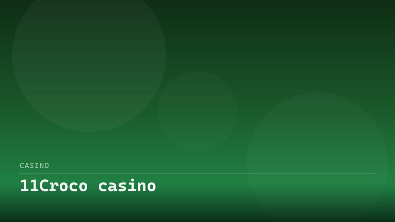11Croco casino