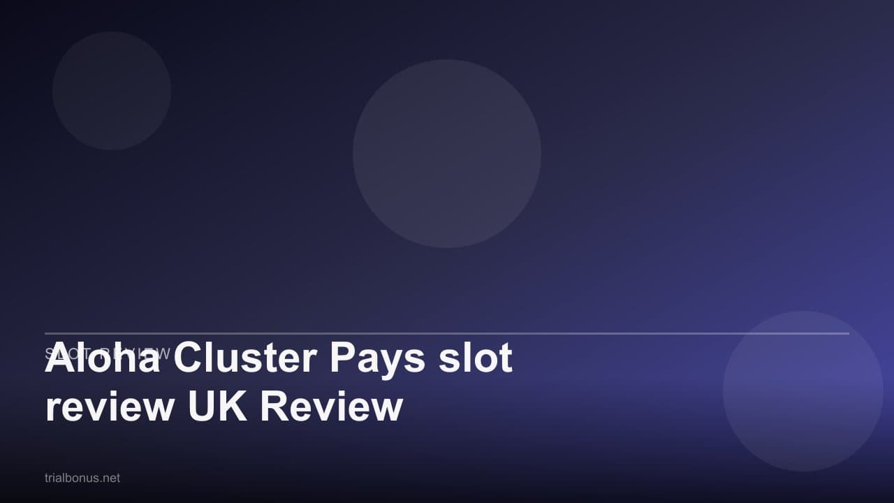 Aloha Cluster Pays slot review UK Review