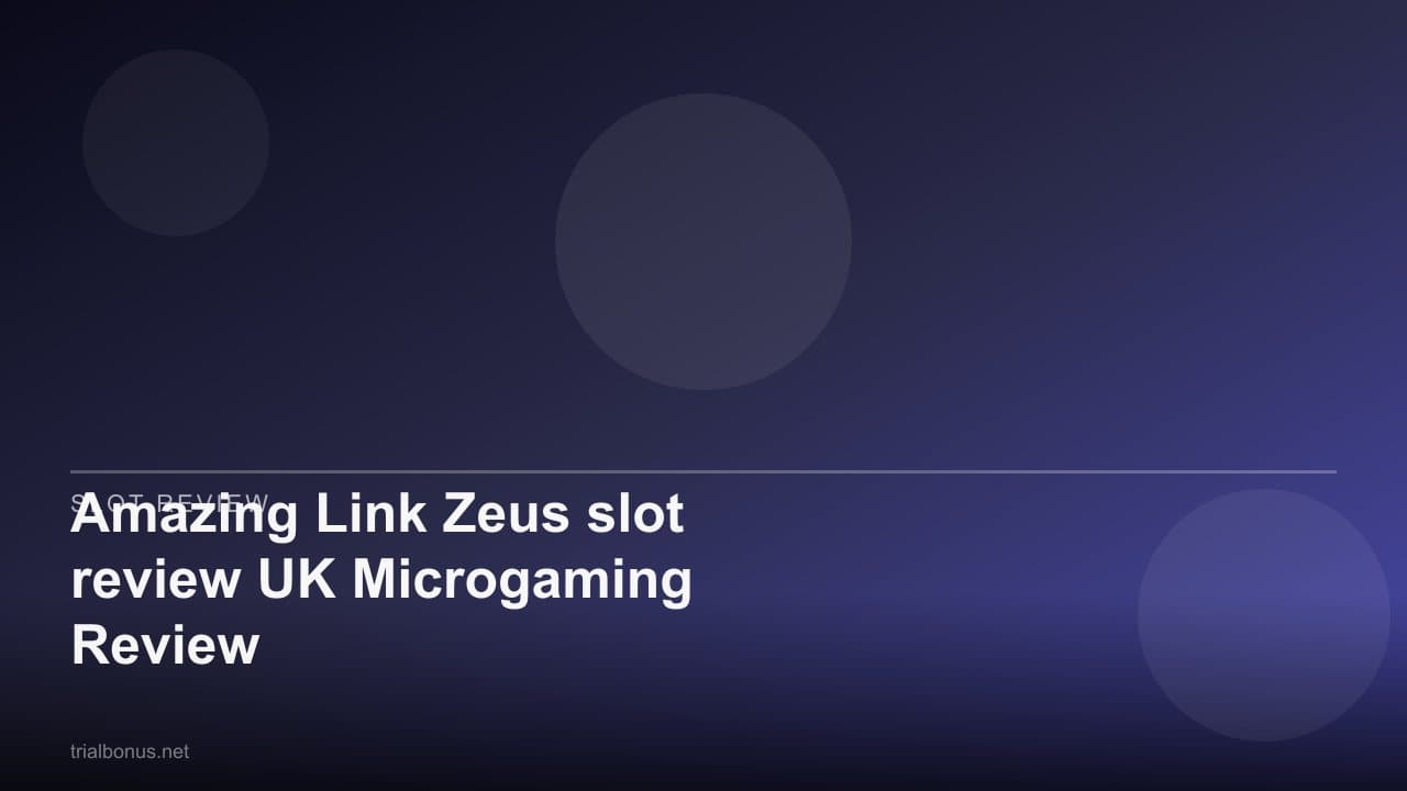 Amazing Link Zeus slot review UK Microgaming Review