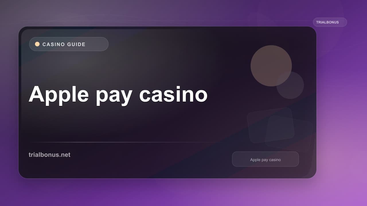 Apple pay casino UK Guide