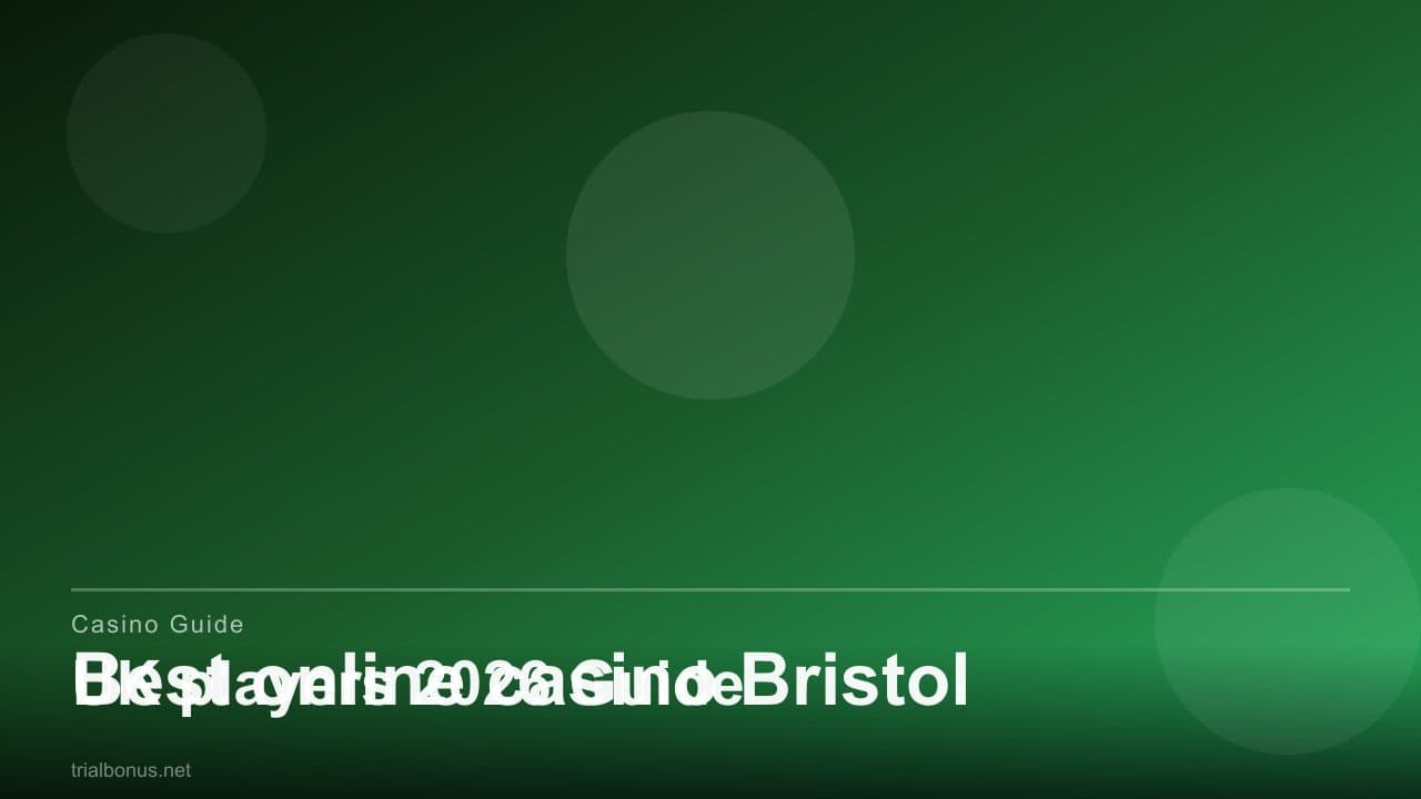 Best online casino Bristol UK players
