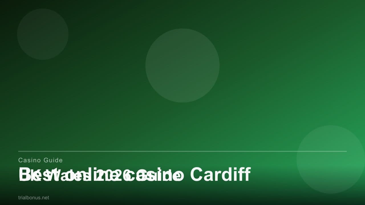 Best online casino Cardiff UK Wales