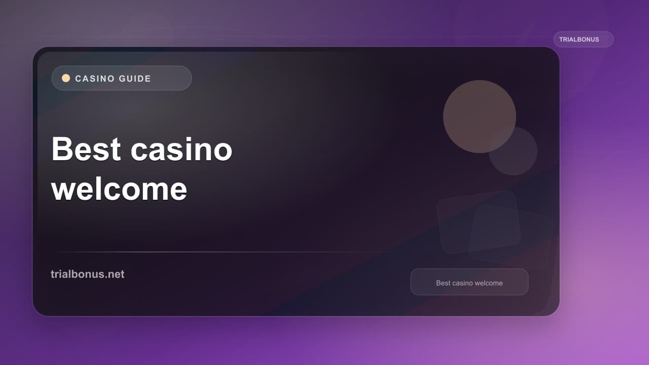 Best casino welcome bonus UK Guide