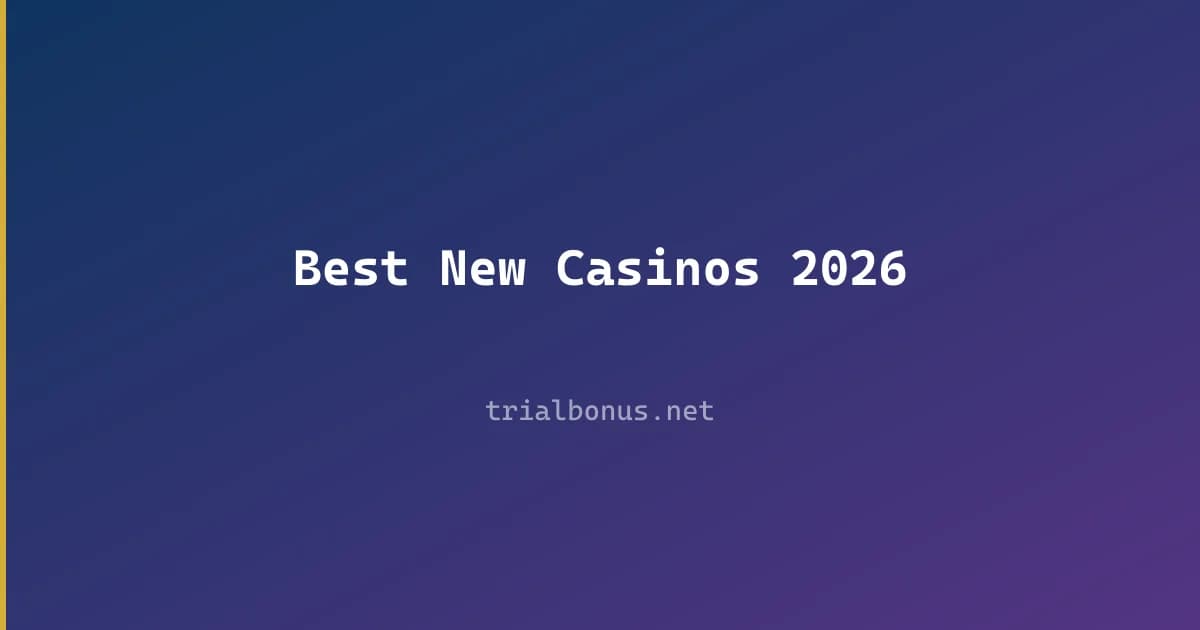 Best New Casinos