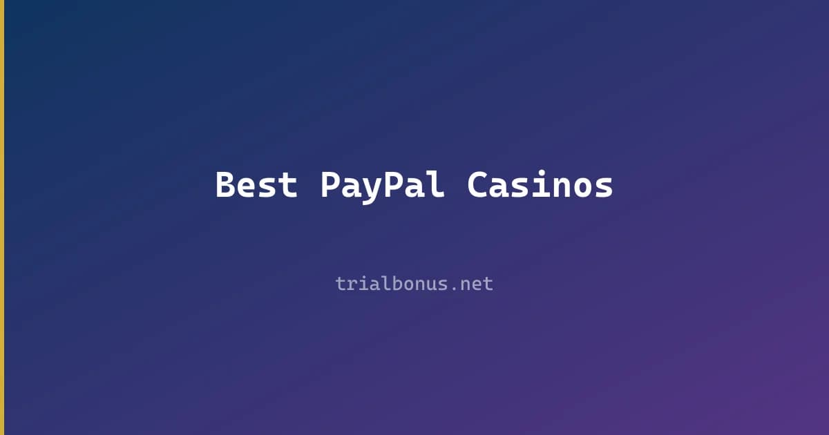 Best PayPal Casinos