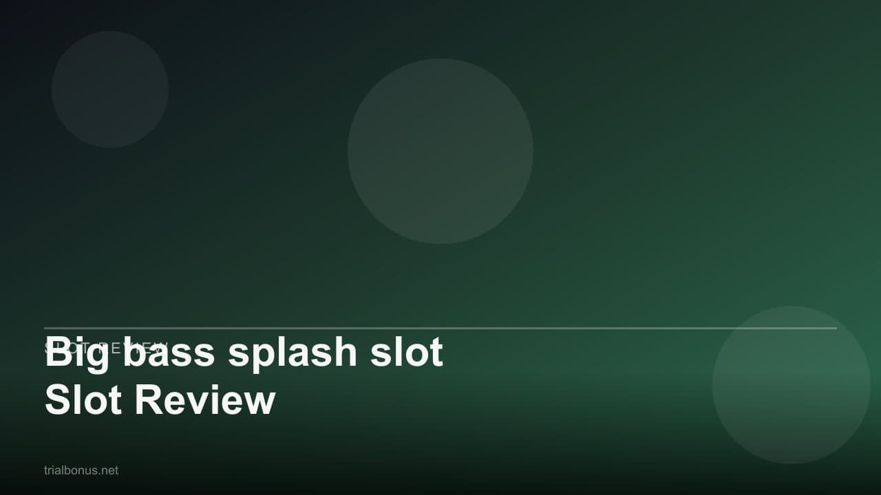 Big bass splash Slot Review
