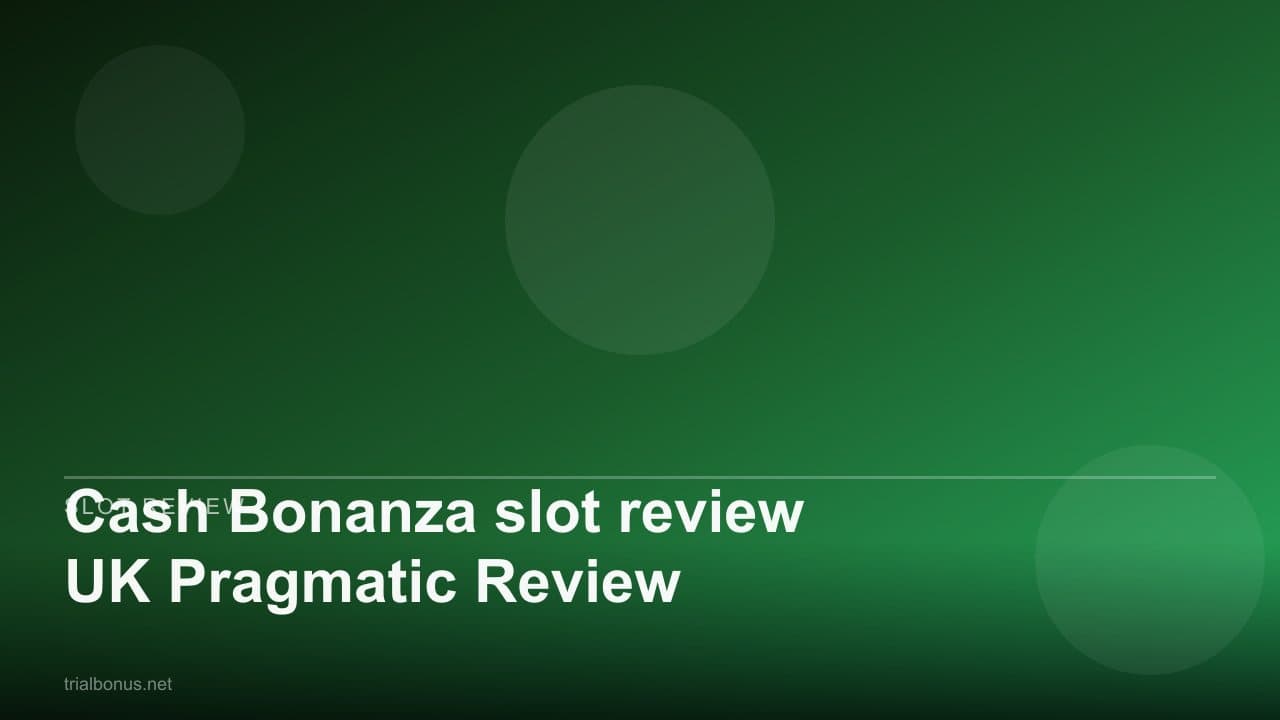 Cash Bonanza slot review UK Pragmatic Review