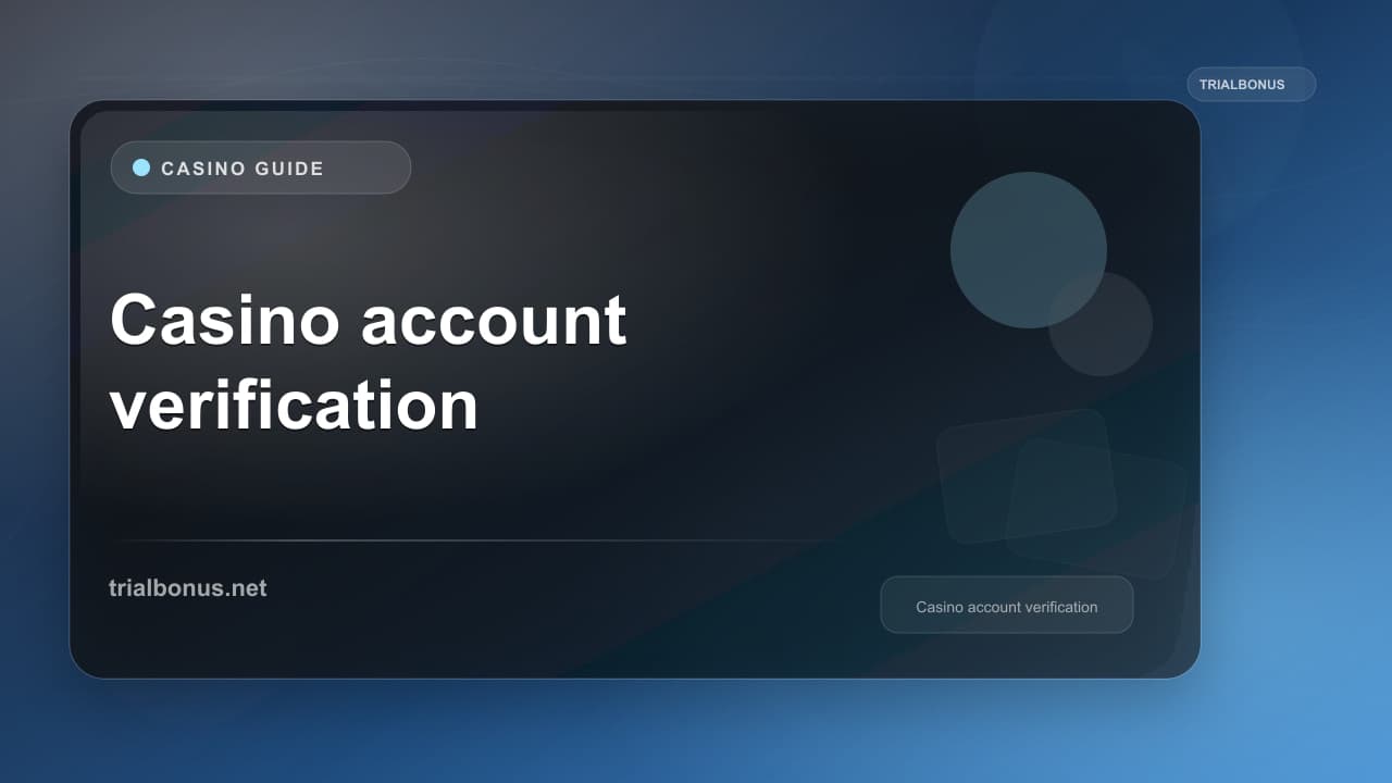 Casino account verification UK Guide
