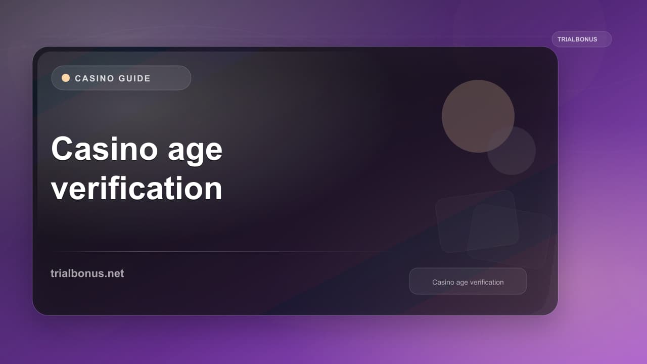 Casino age verification UK Guide
