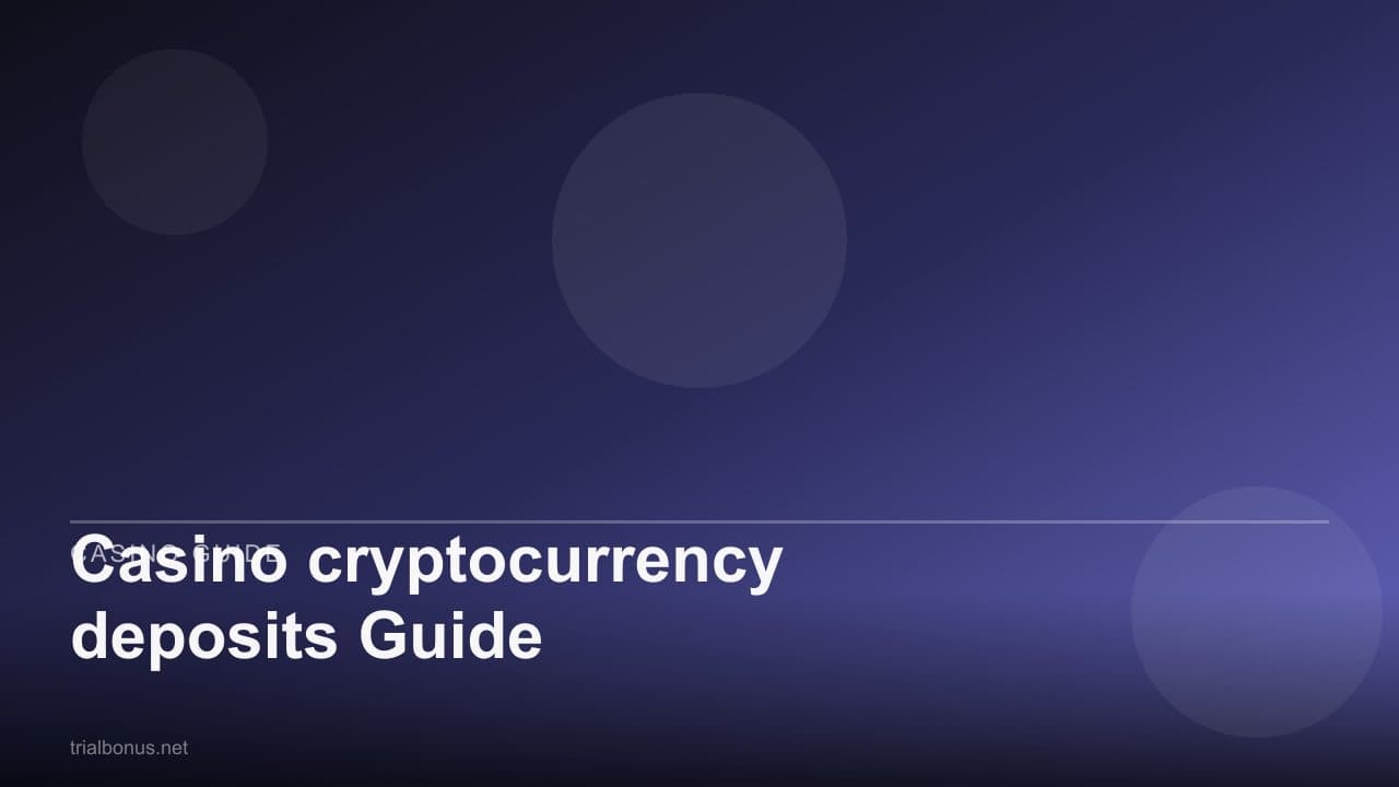 Casino cryptocurrency deposits Guide