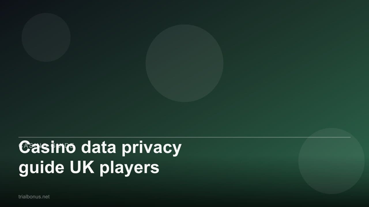Casino data privacy guide UK players