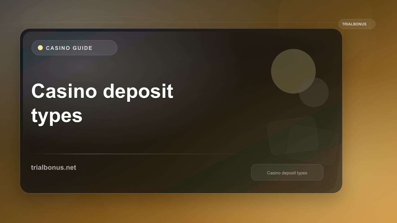 Casino deposit bonus types UK Guide