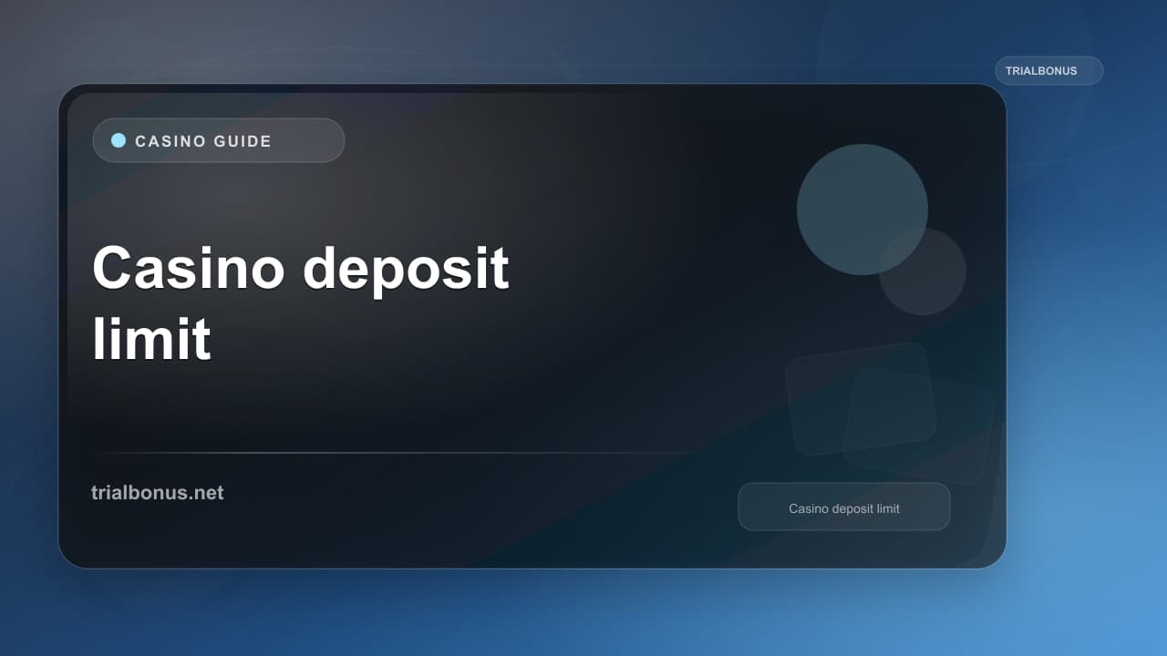 Casino deposit limit UK Guide