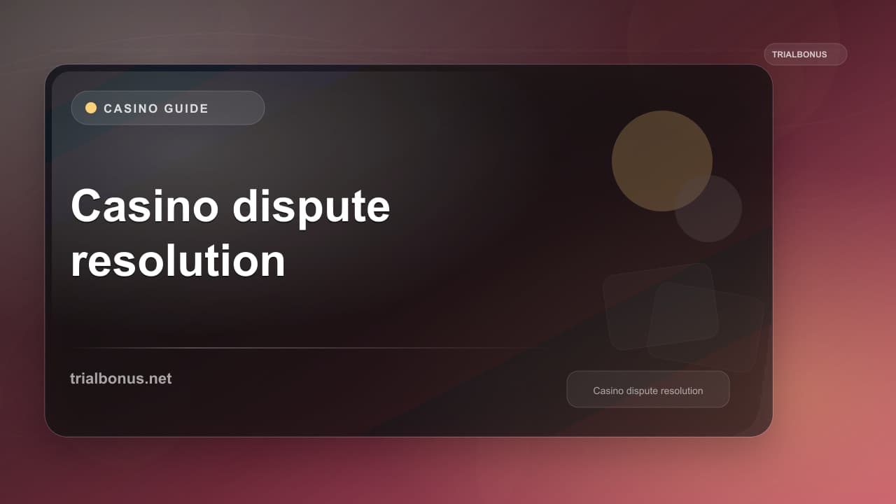 Casino dispute resolution Guide