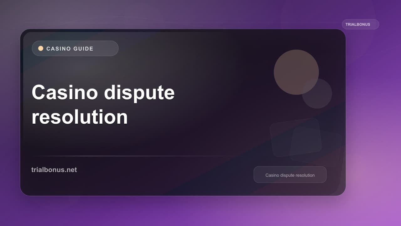 Casino dispute resolution UK Guide