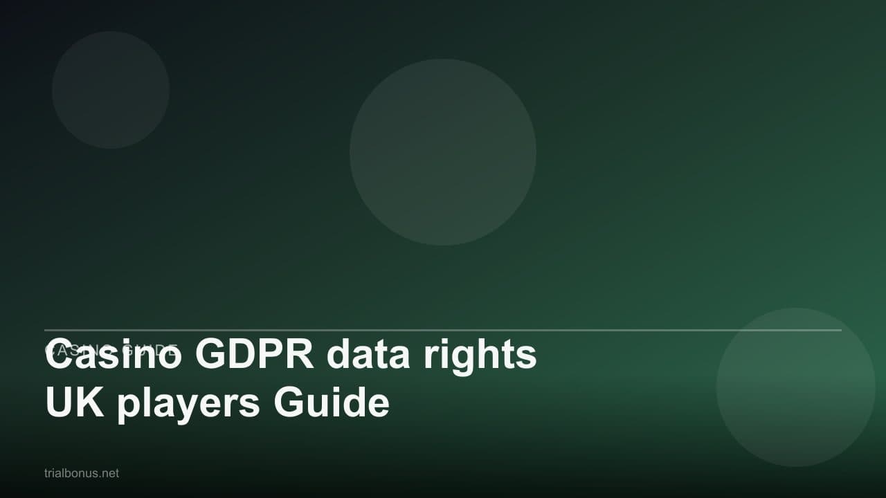 Casino GDPR data rights UK players Guide