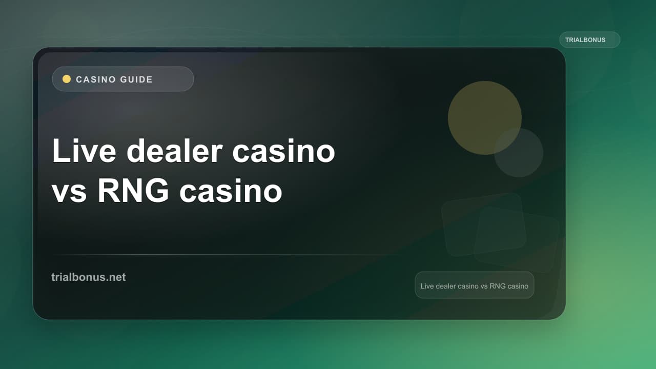 Live dealer casino vs RNG casino Guide