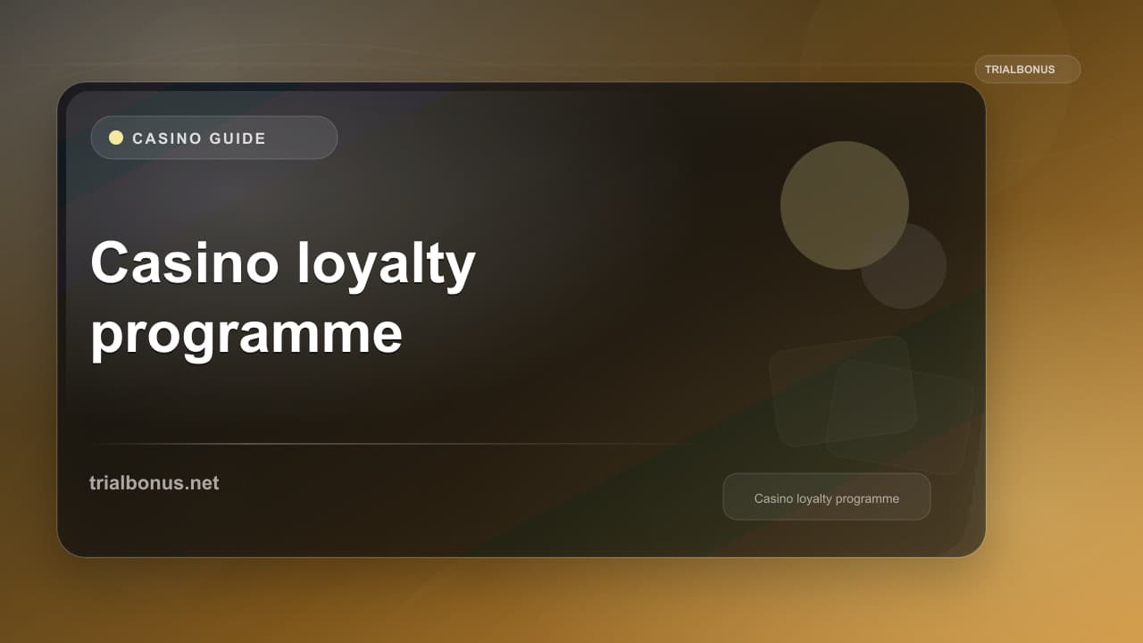 Casino loyalty programme guide UK Guide