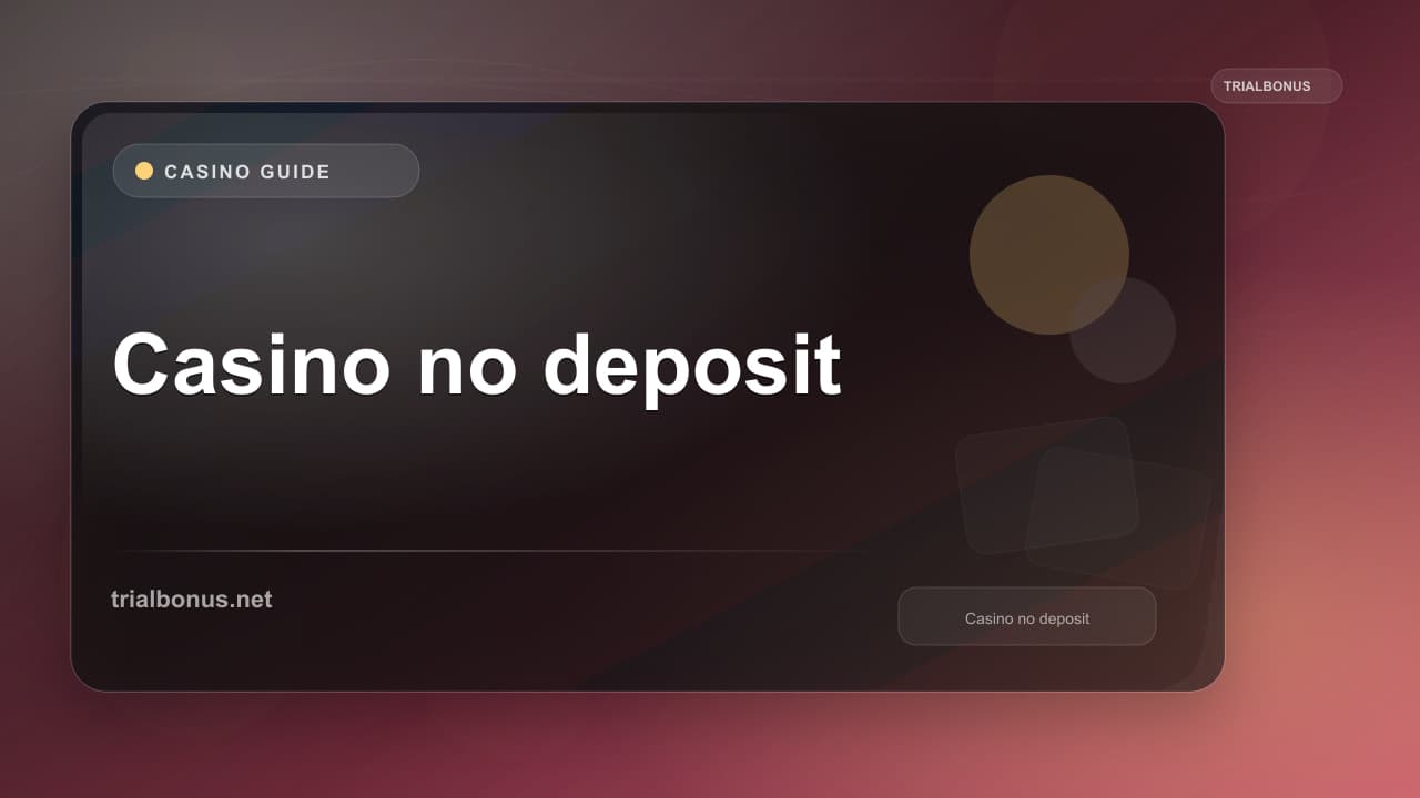 Casino no deposit bonus UK Guide