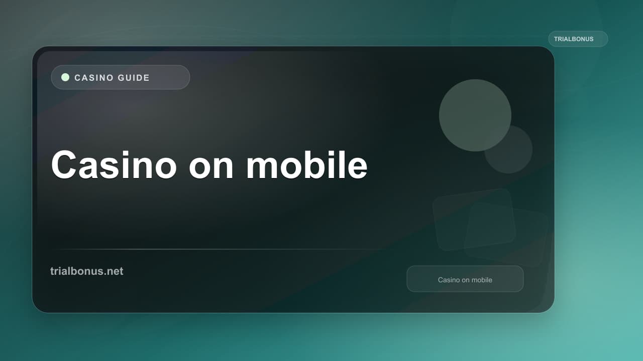Casino on mobile Guide