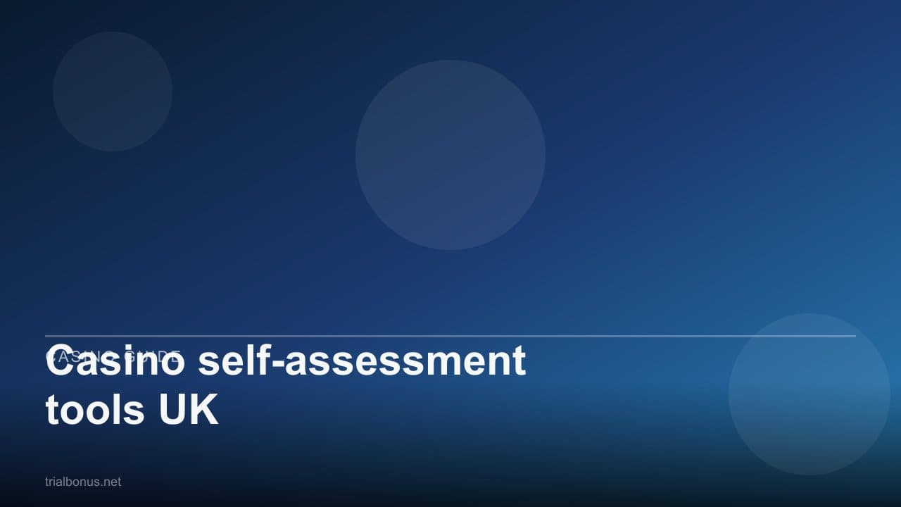 Casino self-assessment tools UK