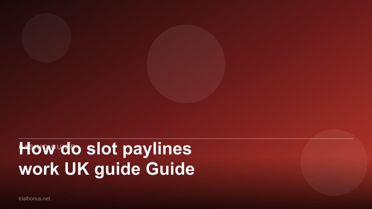 How do slot paylines work UK Guide