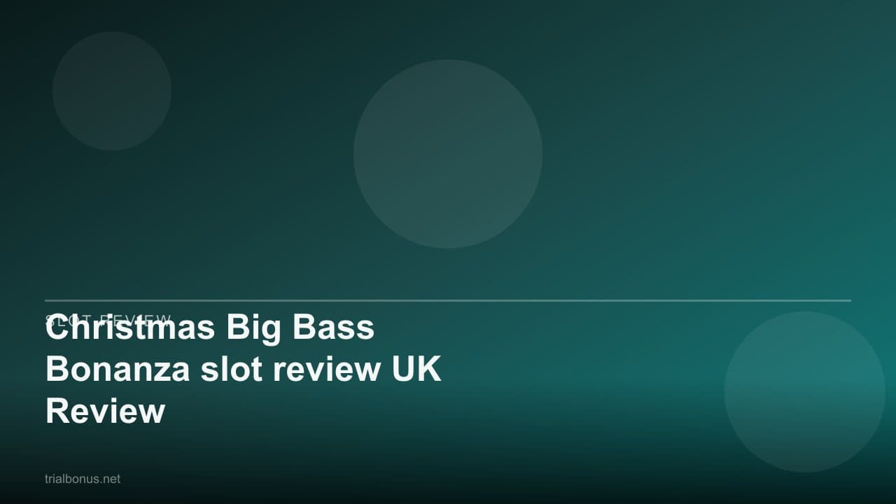 Christmas Big Bass Bonanza slot review UK Review