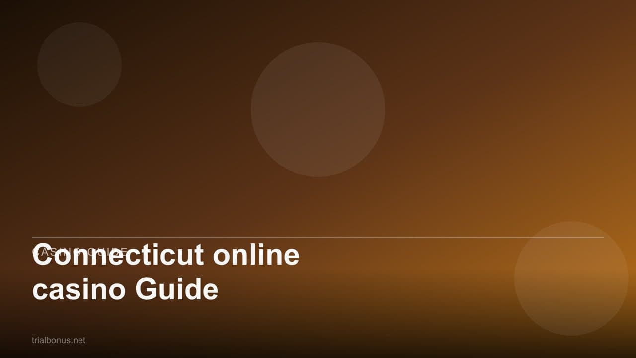 Connecticut online casino Guide
