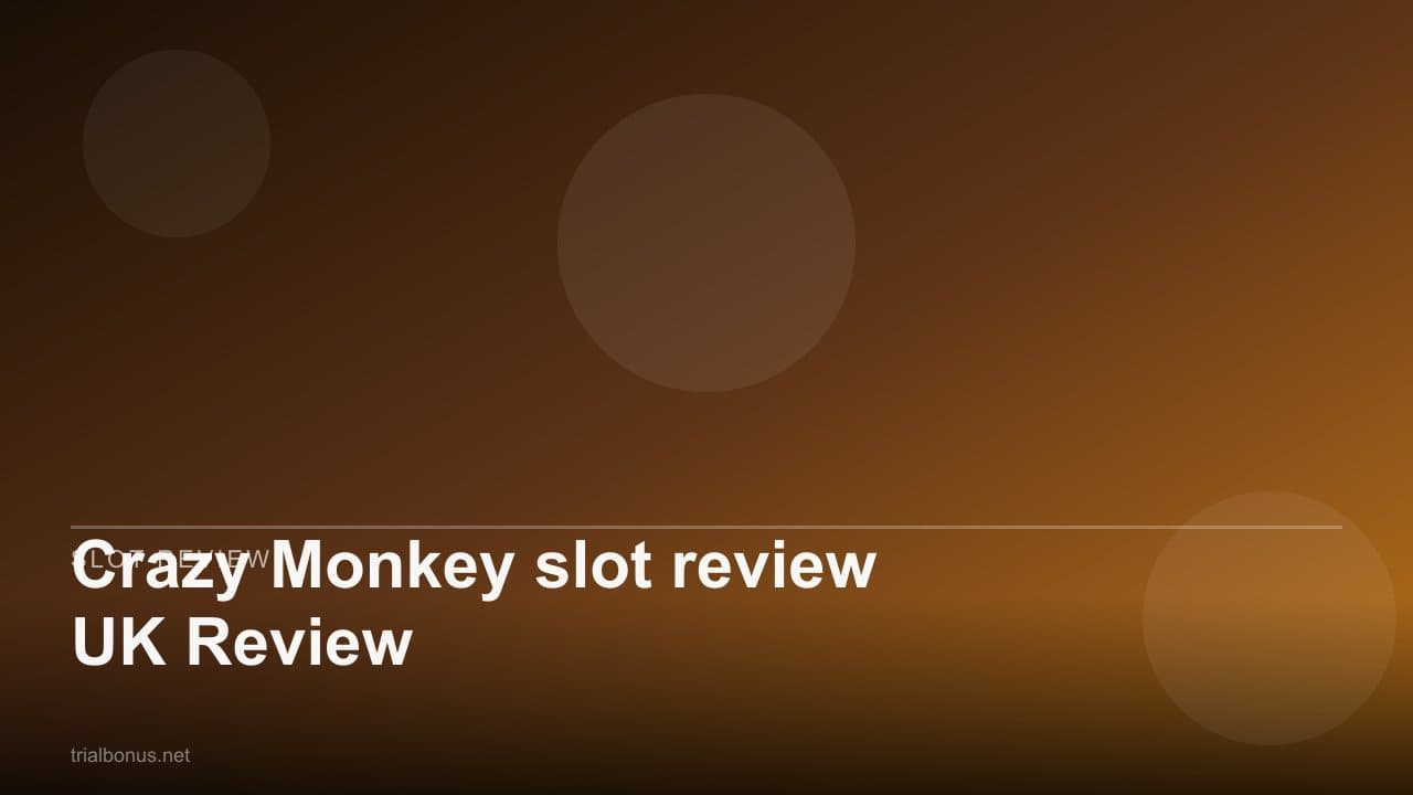 Crazy Monkey slot review UK Review