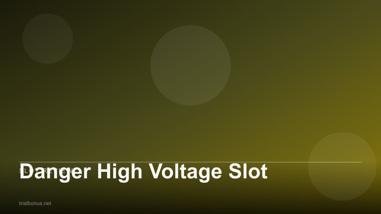 Danger High Voltage Slot