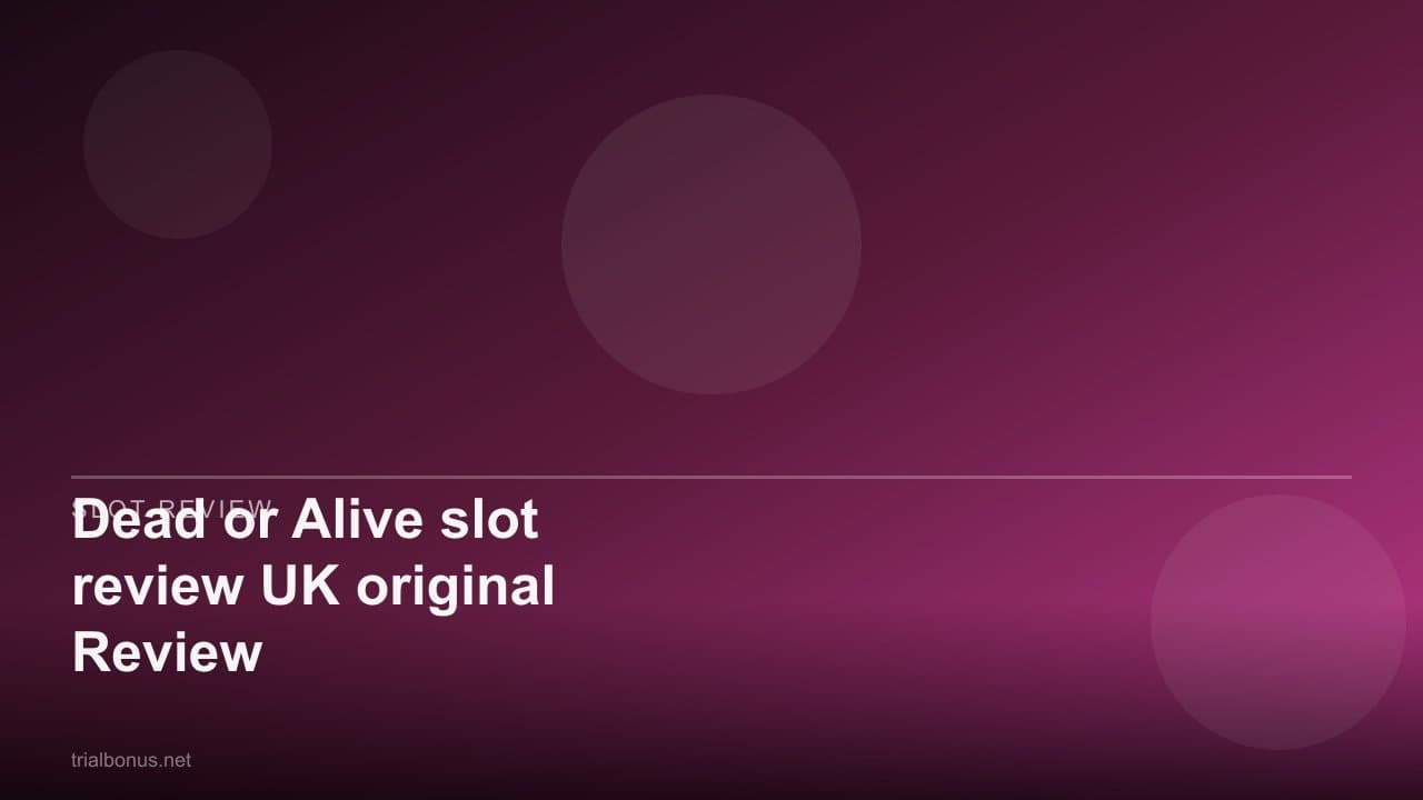 Dead or Alive slot review UK original Review