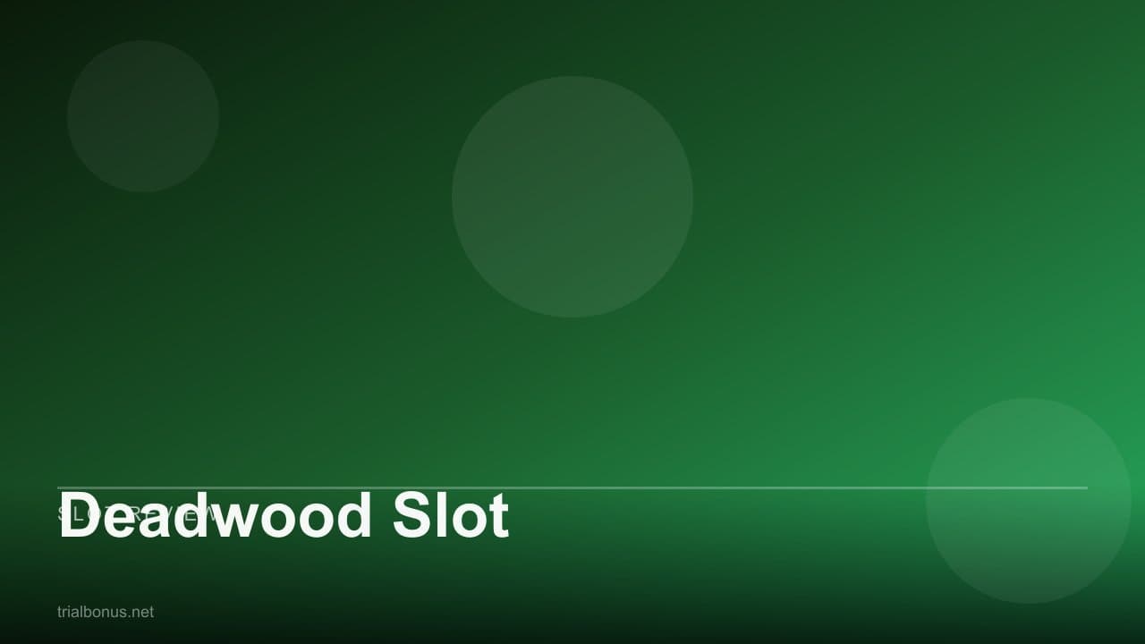 Deadwood Slot