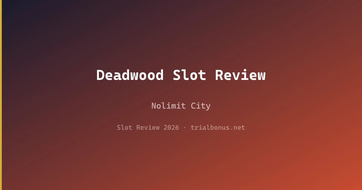 Deadwood Slot Review