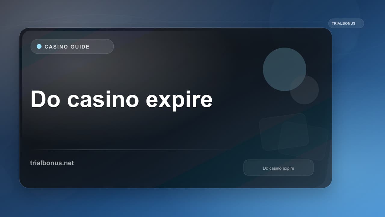 Do casino bonuses expire UK Guide