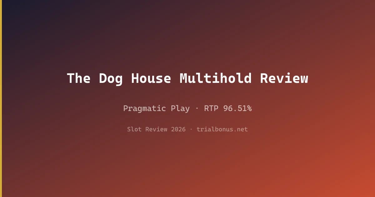 The Dog House Multihold Review