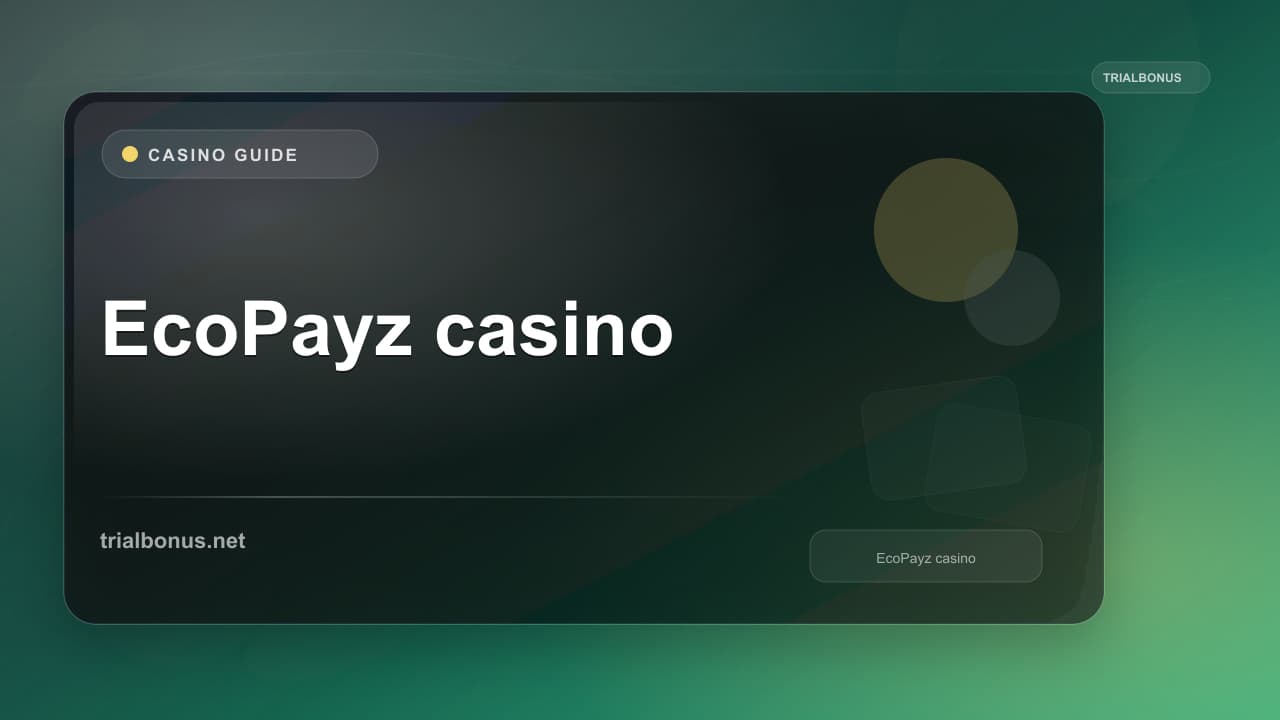 EcoPayz casino Guide