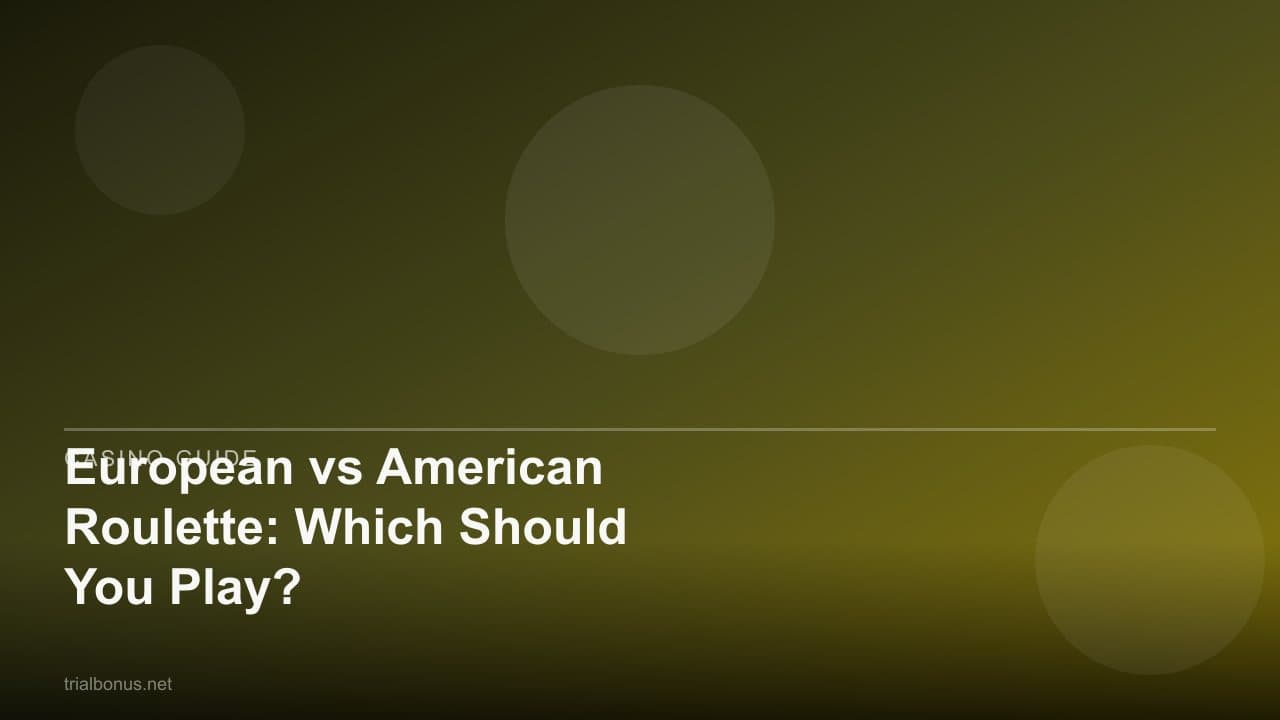 European vs American Roulette: Which Should You Play?