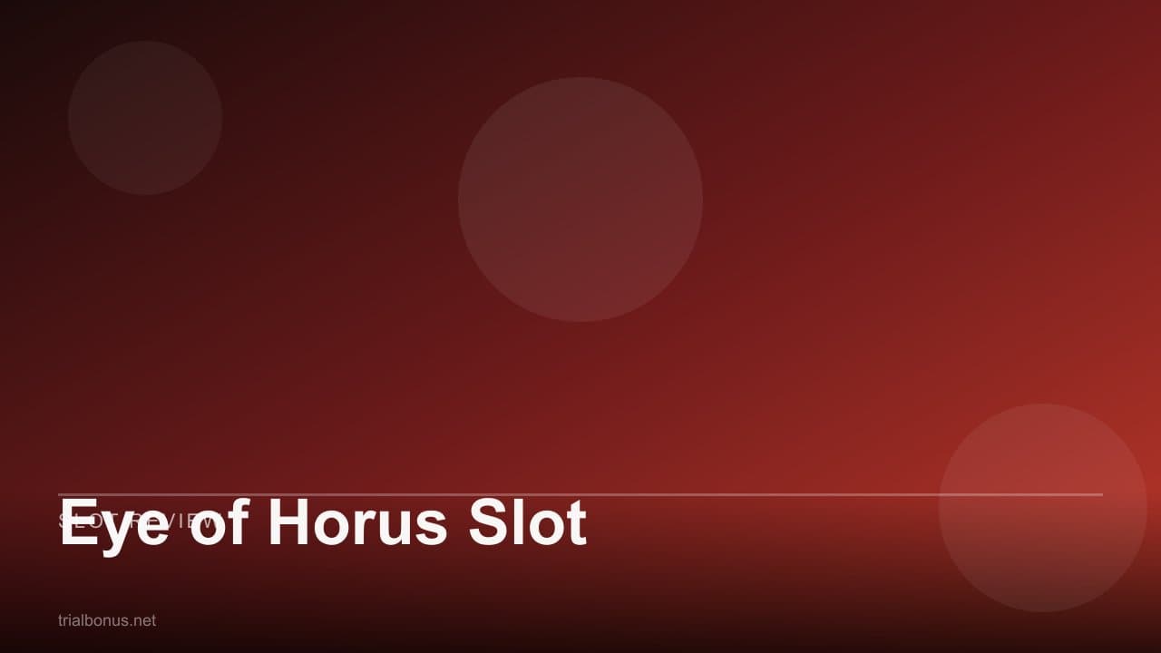 Eye of Horus Slot