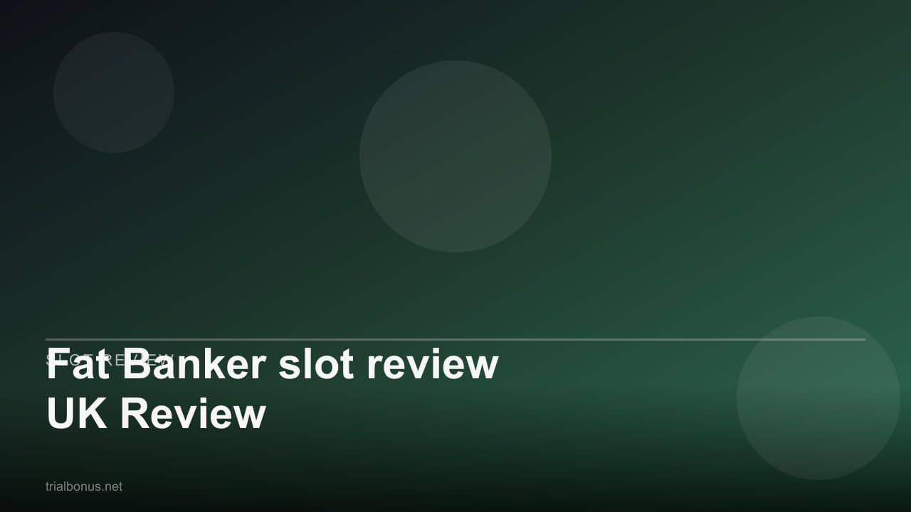 Fat Banker slot review UK Review