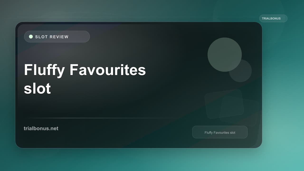 Fluffy Favourites slot review UK Review