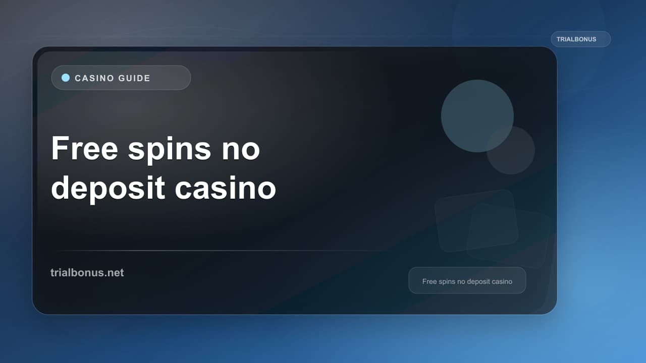Free spins no deposit casino Guide