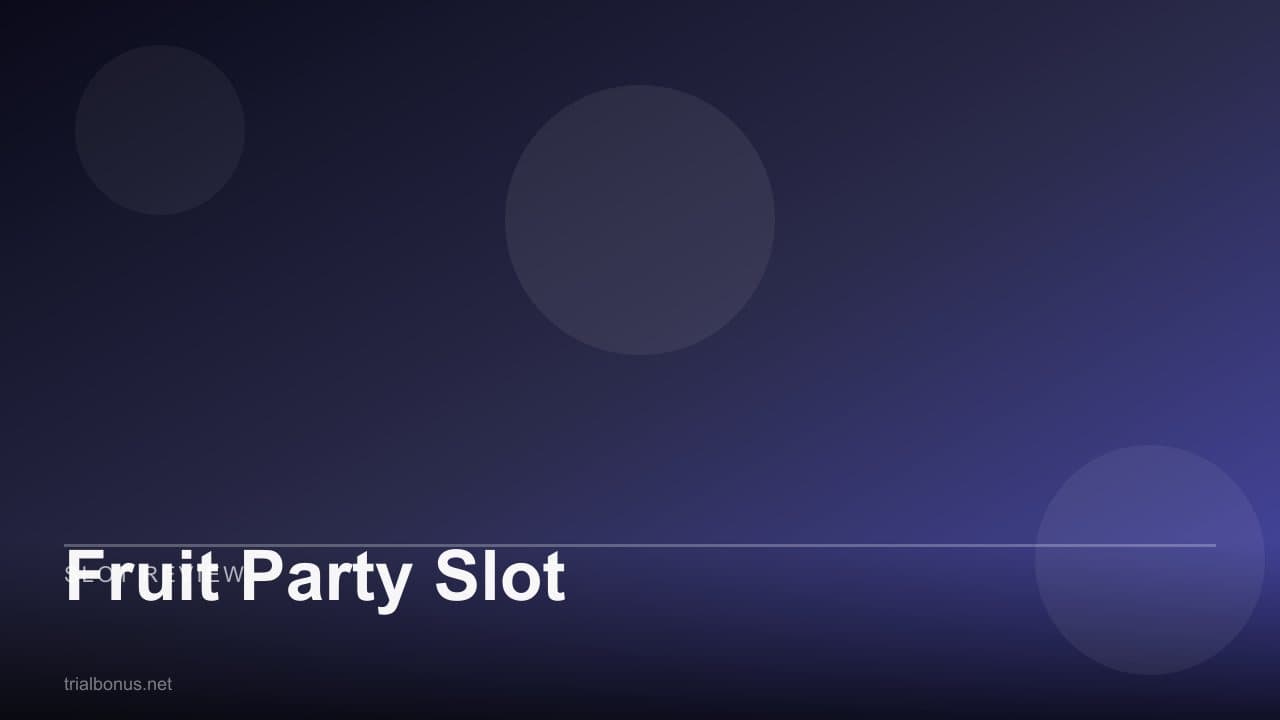 Fruit Party Slot