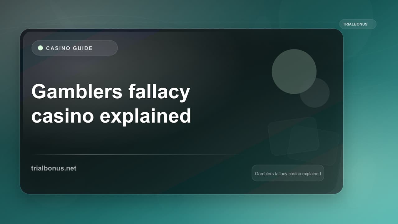 Gamblers fallacy casino explained UK Guide