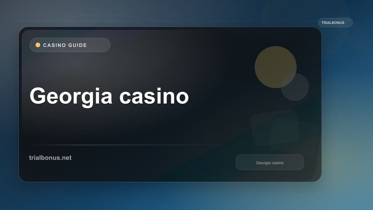 Georgia online casino Guide