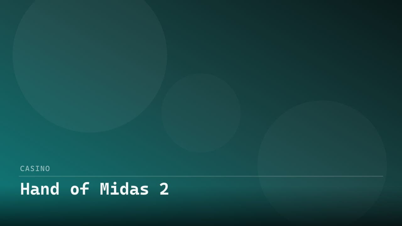 Hand of Midas 2
