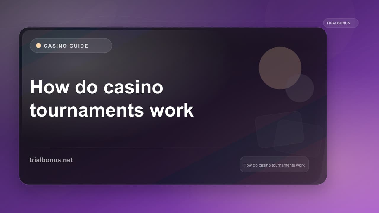 How do casino tournaments work Guide