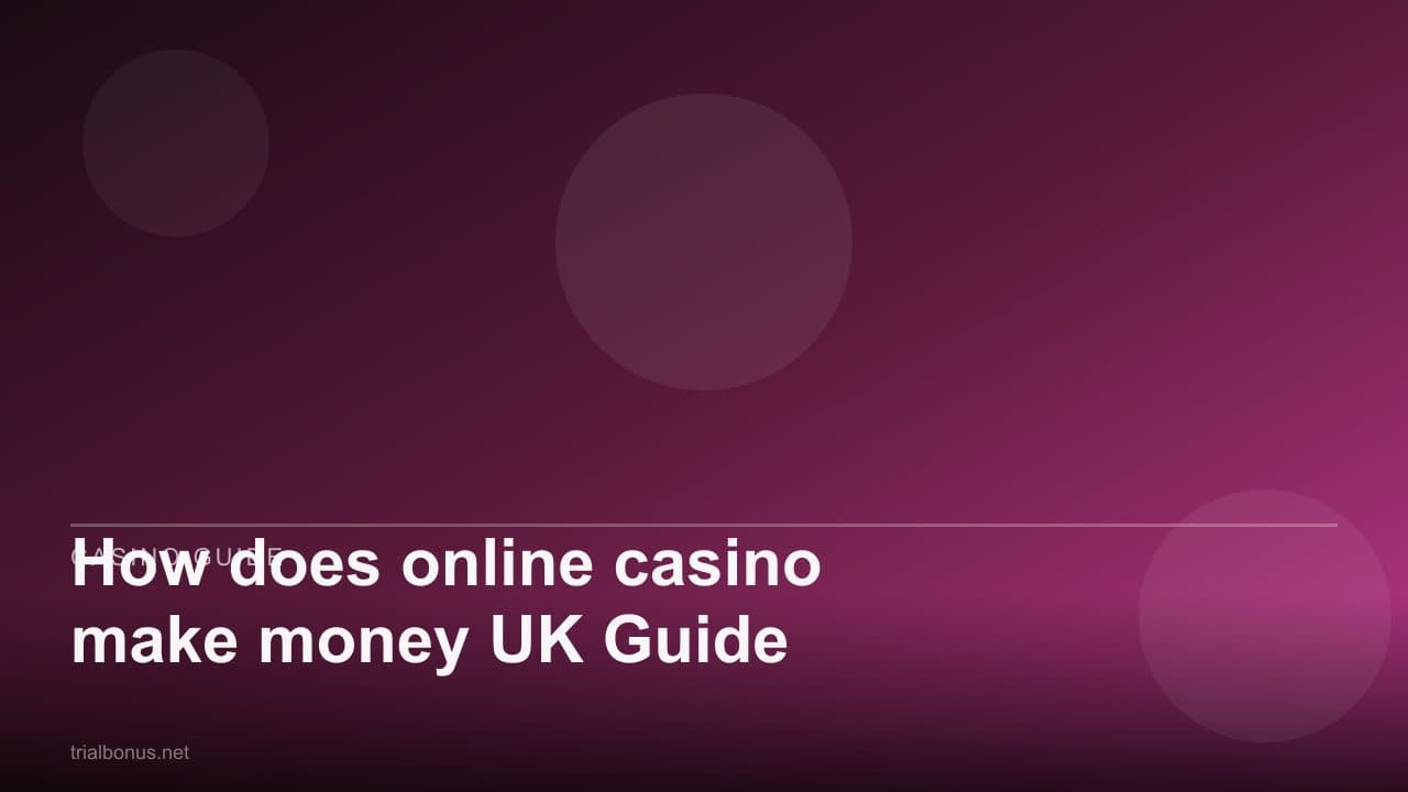 How does online casino make money UK Guide