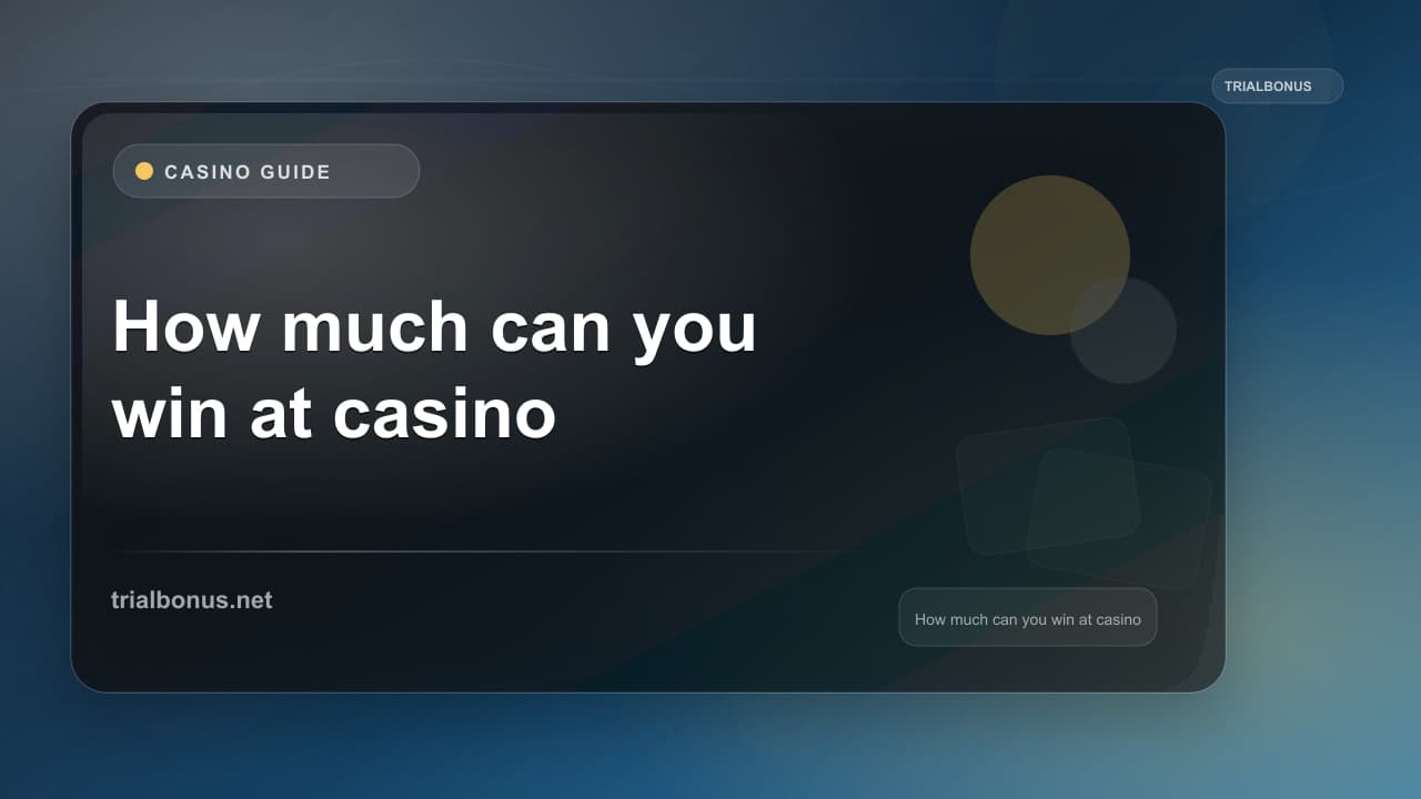 How much can you win at casino UK Guide