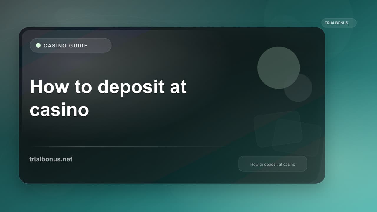 How to deposit at online casino Guide