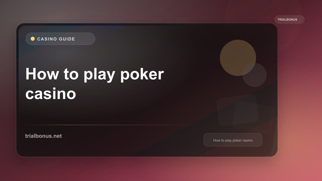 How to play poker casino Guide